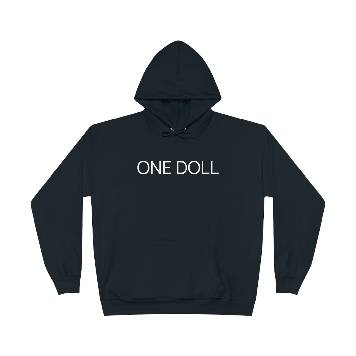 ONE DOLL - Hooded Sweatshirt (7483609481304)