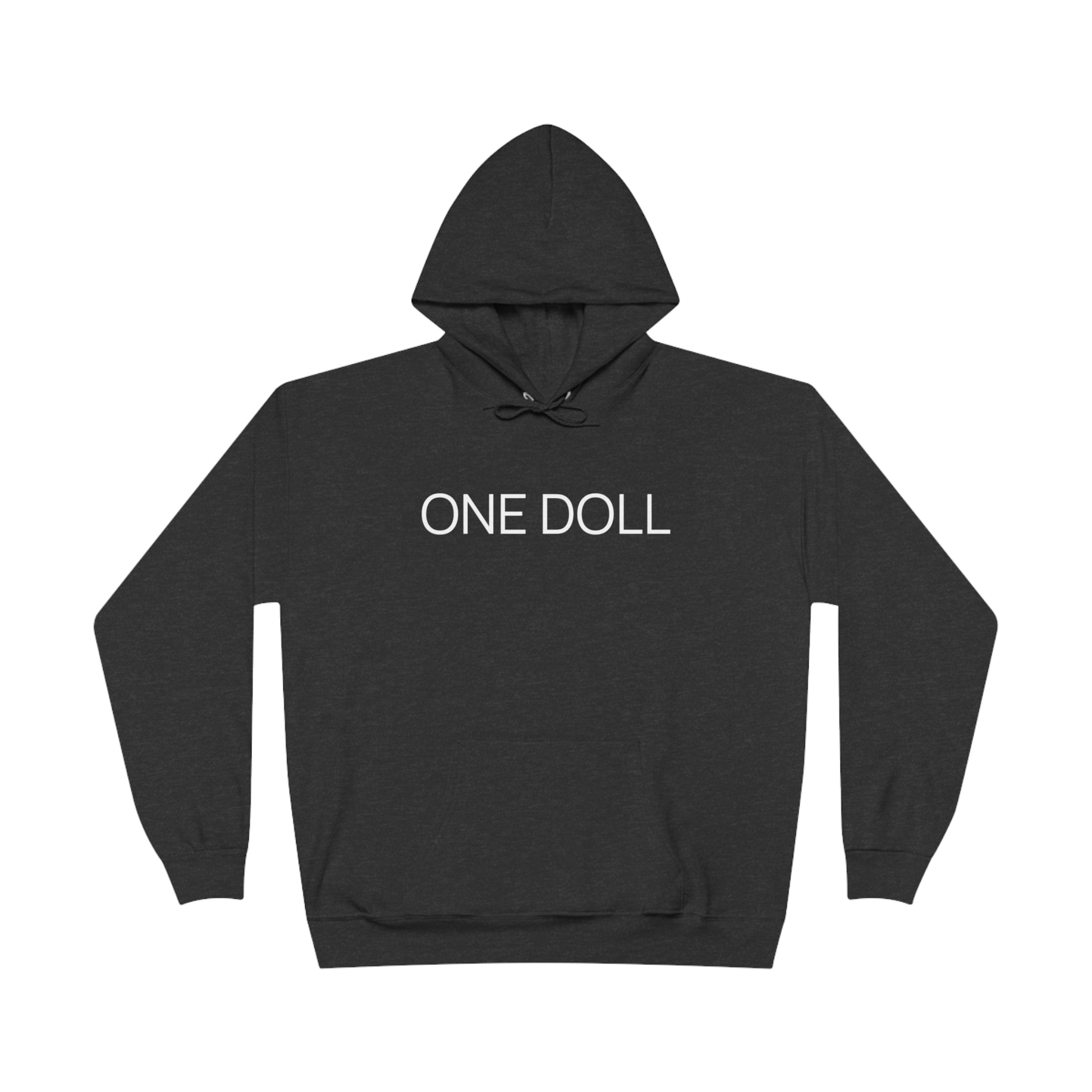 ONE DOLL - Hooded Sweatshirt (7483609481304)