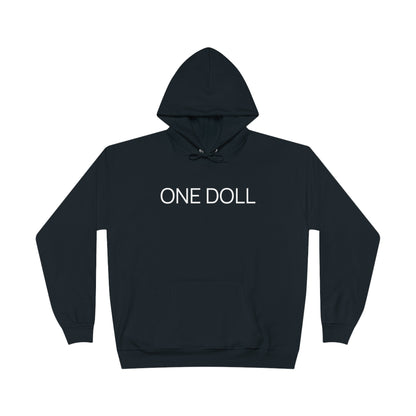 ONE DOLL - Hooded Sweatshirt (7483609481304)
