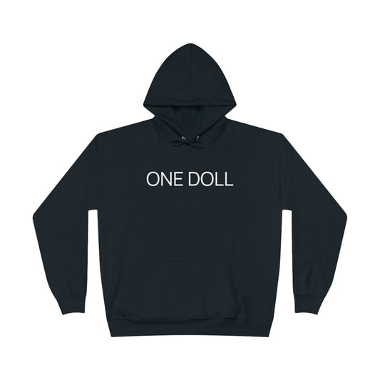 ONE DOLL - Hooded Sweatshirt (7483609481304)